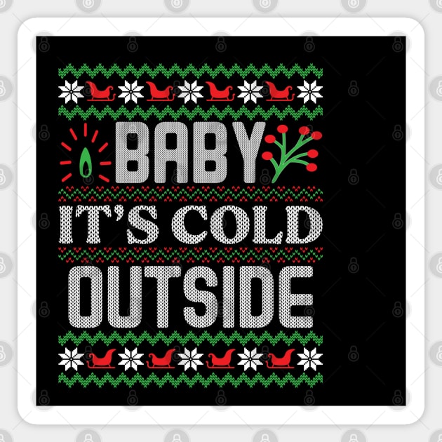 Baby, It's Cold Outside ugly Christmas sweater Sticker by MZeeDesigns